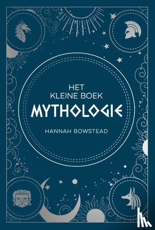 Bowstead, Hannah - Het kleine boek mythologie