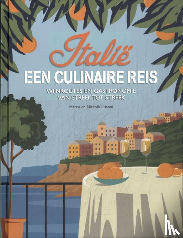 Lissoni, Marco, Lissoni, Niccolò - Italië: een culinaire reis