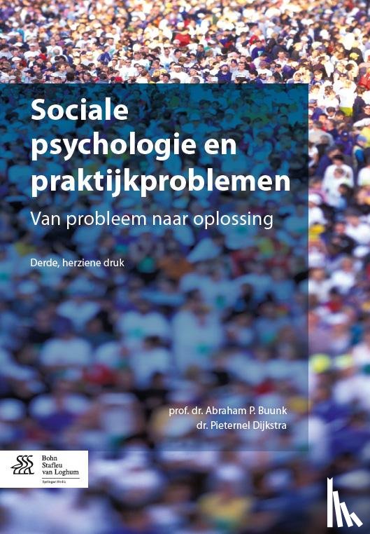 Buunk, Abraham P., Dijkstra, Pieternel - Sociale psychologie en praktijkproblemen