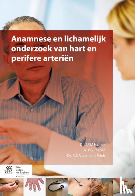Hamer, J.P.M., Pieper, P.G., Brink, R.B.A. van den - Anamnese en lichamelijk onderzoek van hart en perifere arterien