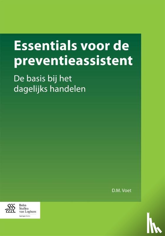Voet, D.M. - Essentials voor de preventieassistent