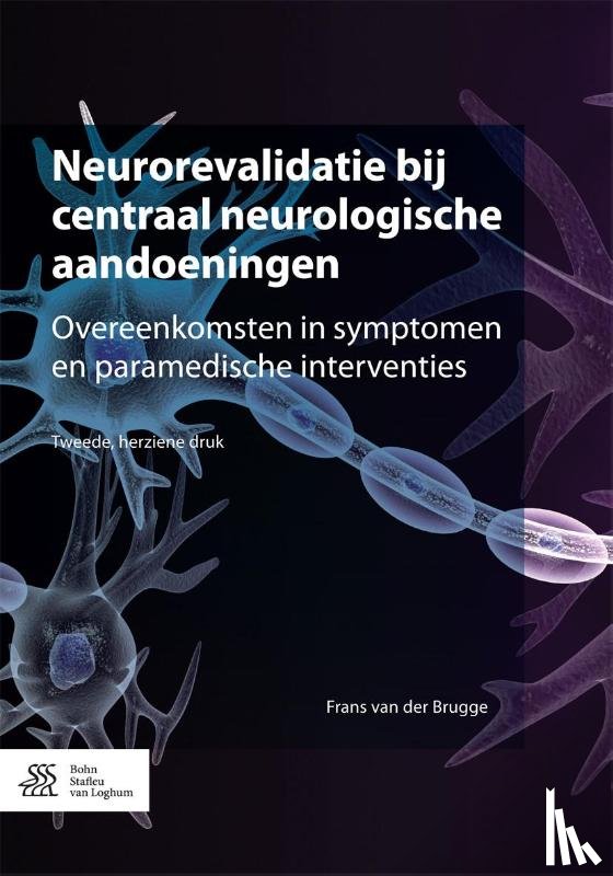 Brugge, Frans van der - Neurorevalidatie bij centraal neurologische aandoeningen