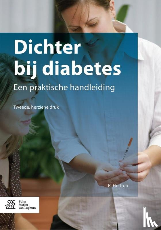 Holtrop, Roelf - Dichter bij diabetes