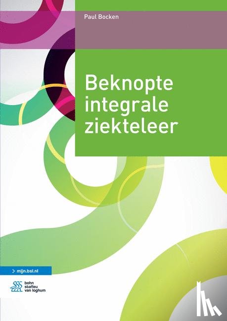 Bocken, Paul - Beknopte integrale ziekteleer