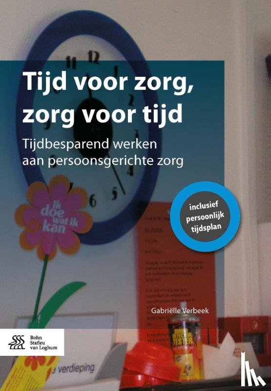 Verbeek, Gabriëlle - Tijd voor zorg, zorg voor tijd