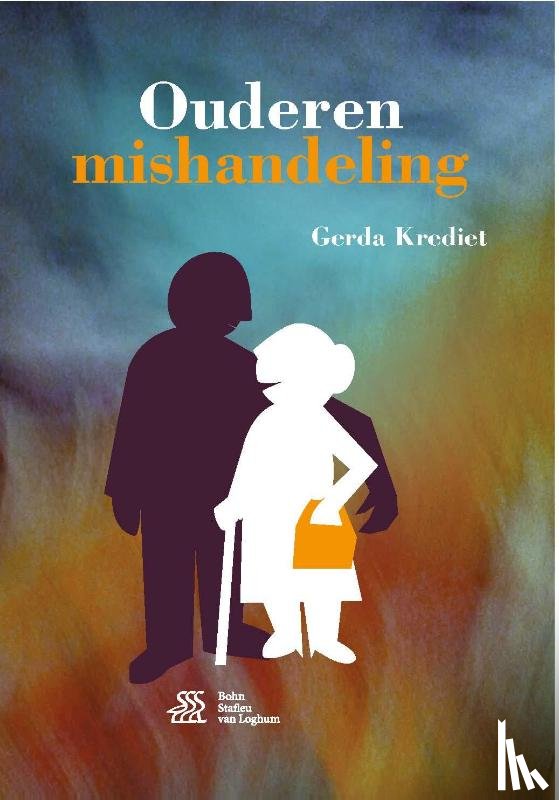 Krediet, Gerda - Ouderenmishandeling - ervaringen en interventies
