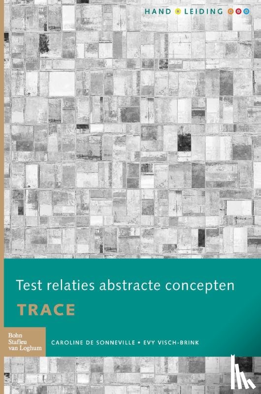 Sonneville, Caroline de, Visch-Brink, Evy - Test Relaties Abstracte Concepten (TRACE) - handleiding