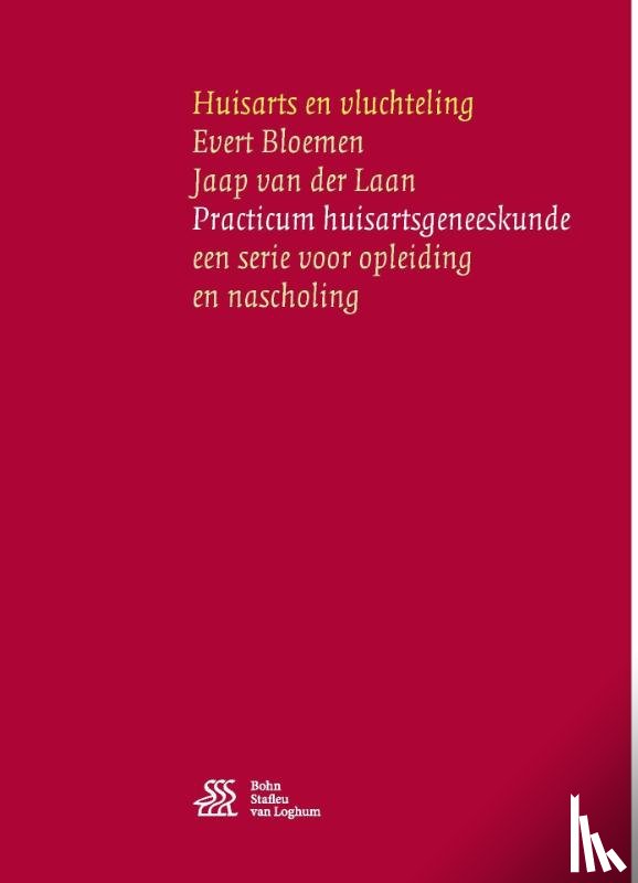 Bloemen, Evert, Laan, Jaap van der - Huisarts en vluchteling
