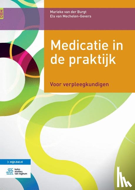 Burgt, Marieke van der, Mechelen-Gevers, Els van - Medicatie in de praktijk