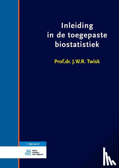 Twisk, J.W.R. - Inleiding in de toegepaste biostatistiek