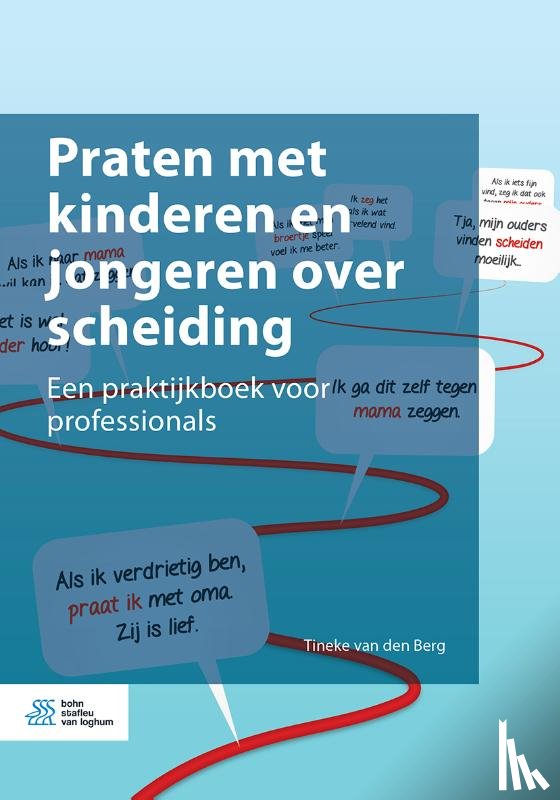 van den Berg, Tineke - Praten met kinderen en jongeren over scheiding