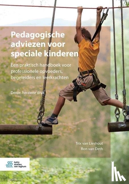 Lieshout, Trix van, Deth, Ron van - Pedagogische adviezen voor speciale kinderen