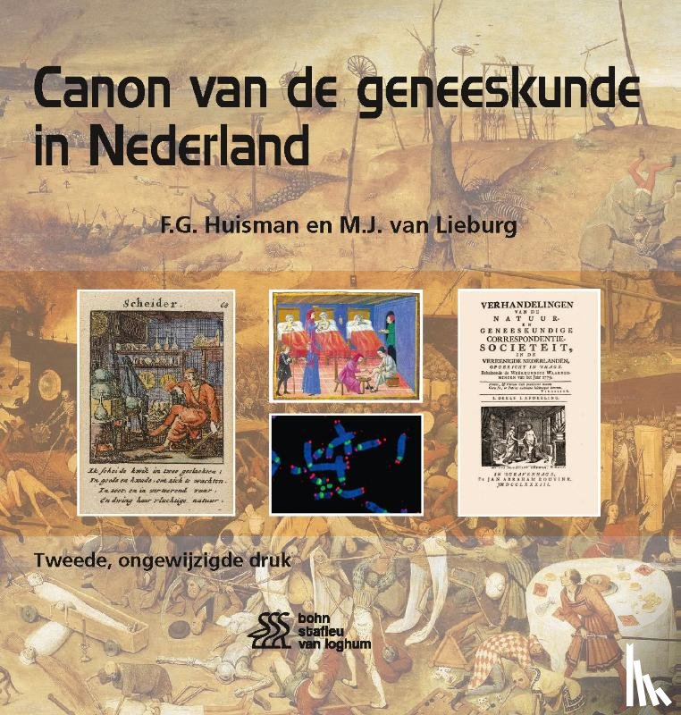 Huisman, F.G., Lieburg, M.J. van - Canon van de geneeskunde in Nederland
