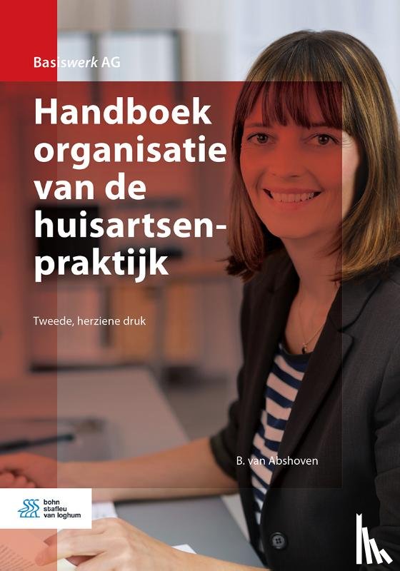Abshoven, B. van - Handboek organisatie van de huisartsenpraktijk
