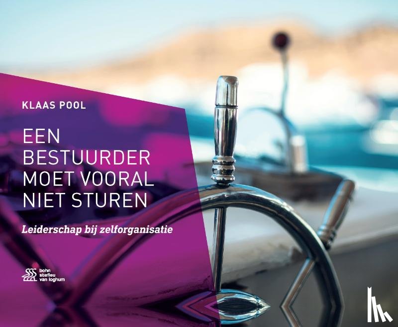 Pool, Klaas - Een bestuurder moet vooral niet sturen