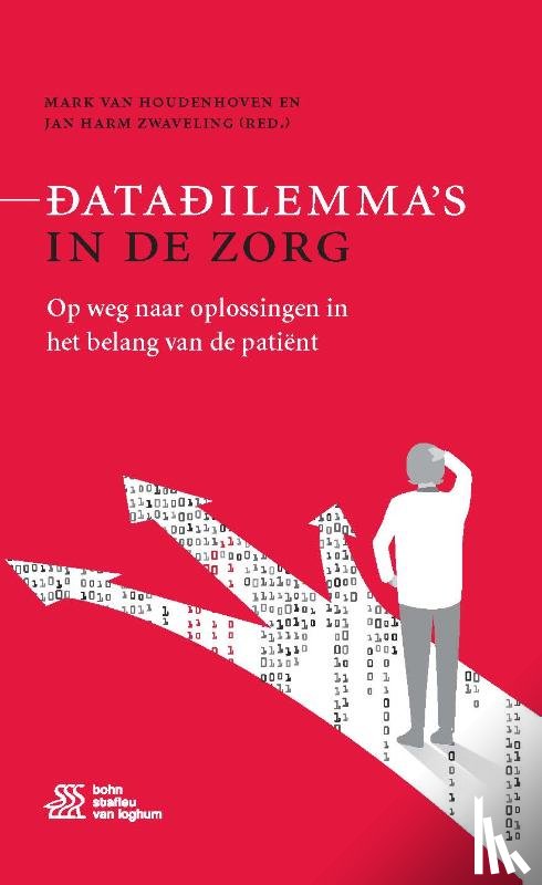 Houdenhoven, Mark Van, Zwaveling, Jan Harm - Datadilemma's in de zorg