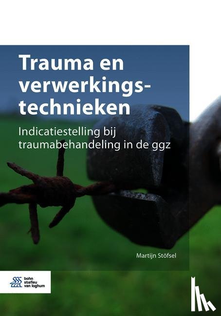 Stöfsel, Martijn - Trauma en verwerkingstechnieken