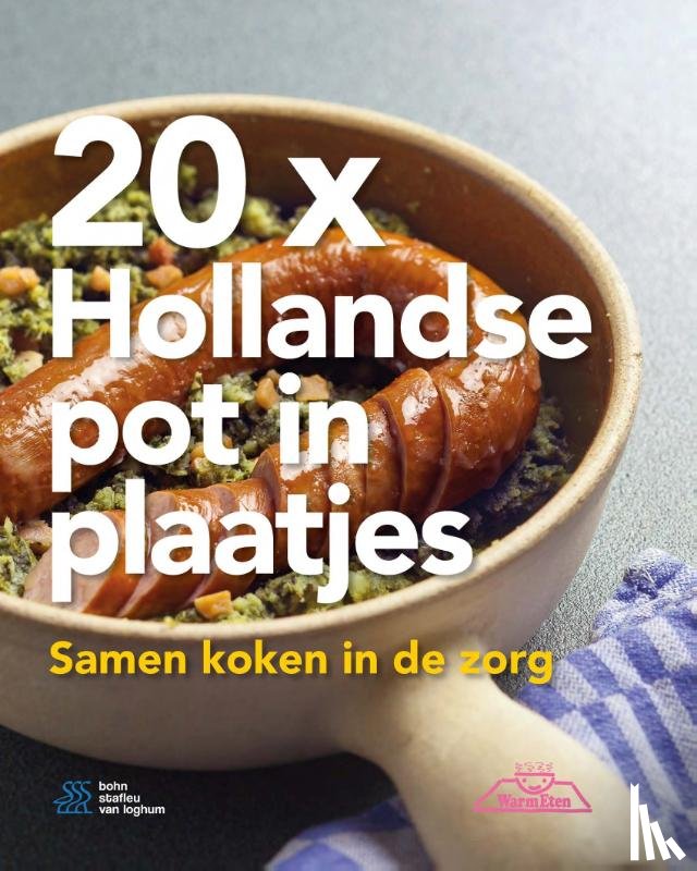 Depla, M.F.L.A - 20X Hollandse pot in plaatjes - Samen koken in de zorg