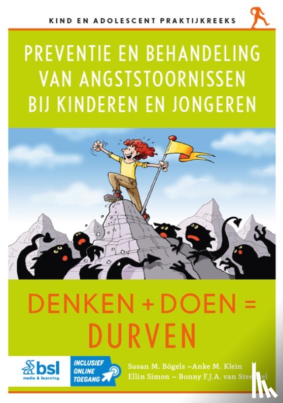 Bögels, Susan M., Klein, Anke M., Simon, Ellin, van Steensel, Bonny F.J.A. - Preventie en behandeling van angststoornissen bij kinderen en jongeren