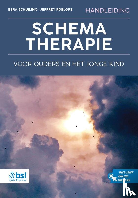Schuiling, Esra, Roelofs, Jeffrey - Handleiding schematherapie voor ouders en het jonge kind