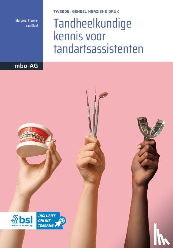 Franke-van Kleef, Margreet - Tandheelkundige kennis voor tandartsassistenten