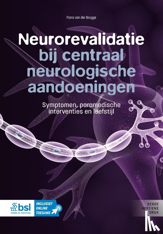 Brugge, Frans van der - Neurorevalidatie bij centraal neurologische aandoeningen