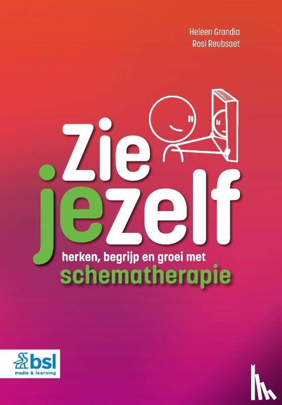 Grandia, Heleen, Reubsaet, Rosi - Zie jezelf