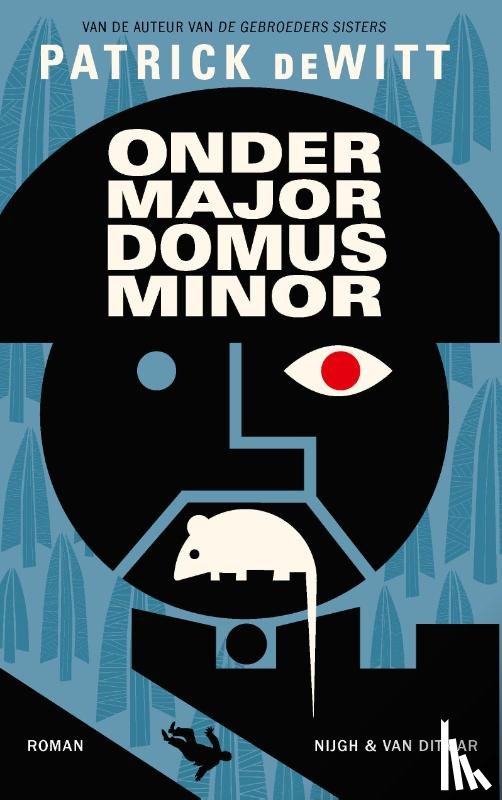 DeWitt, Patrick - Ondermajordomus Minor