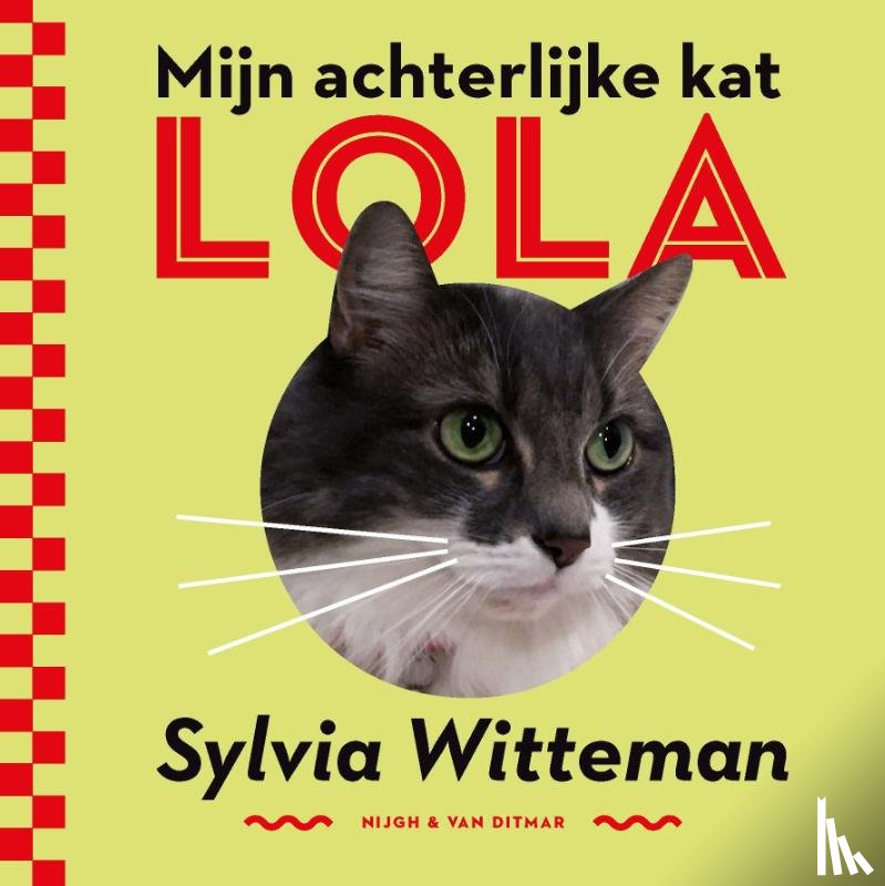 Witteman, Sylvia - Mijn achterlijke kat Lola