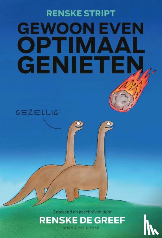 Greef, Renske  de - Gewoon even optimaal genieten