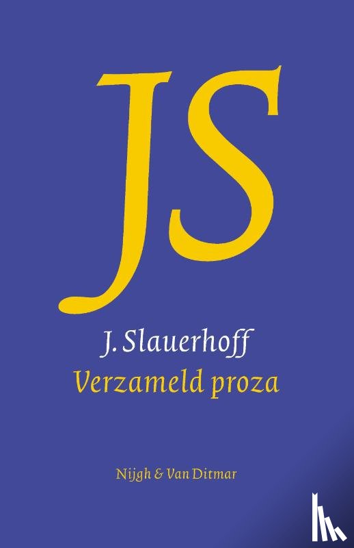 Slauerhoff, J. - Verzameld proza