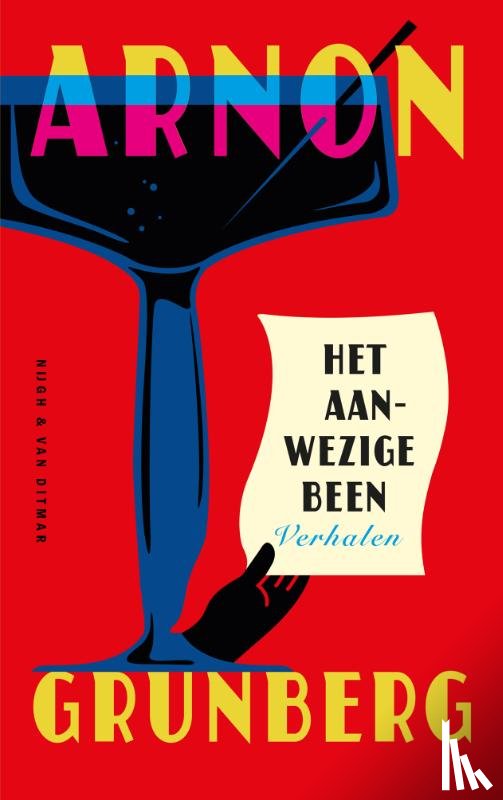 Grunberg, Arnon - Het aanwezige been