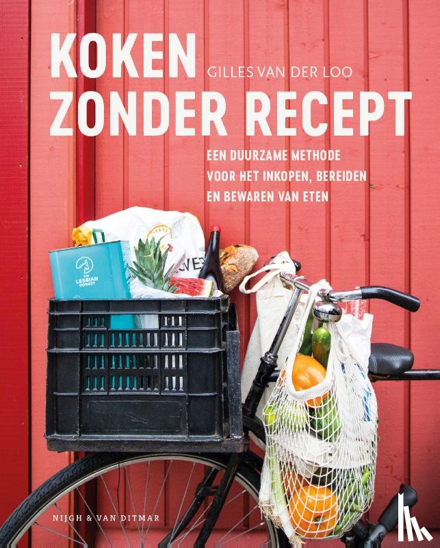 Loo, Gilles van der - Koken zonder recept