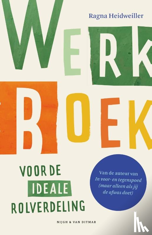 Heidweiller, Ragna - Werkboek voor de ideale rolverdeling