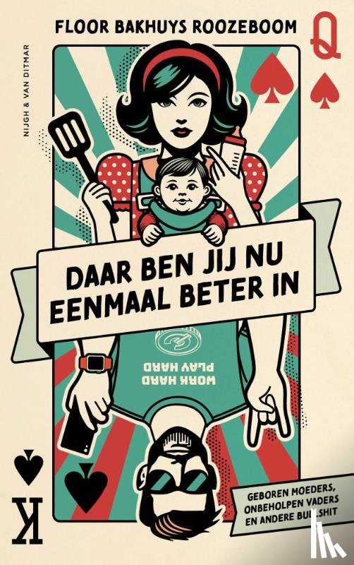 Bakhuys Roozeboom, Floor - Daar ben jij nu eenmaal beter in