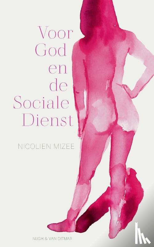Mizee, Nicolien - Voor God en de Sociale Dienst