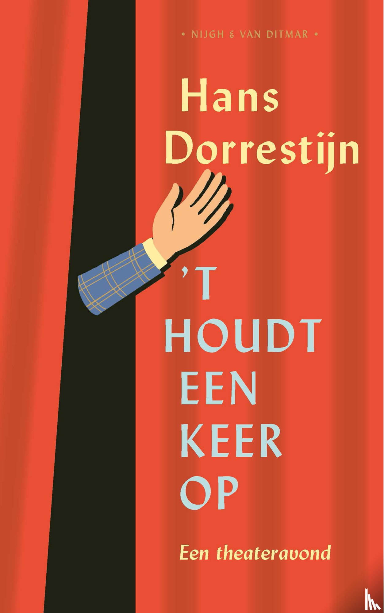 Dorrestijn, Hans - 't Houdt een keer op