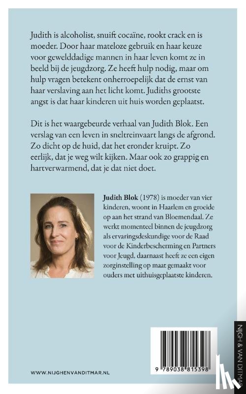 Blok, Judith, Munnik, Steven de - Mama is verslaafd
