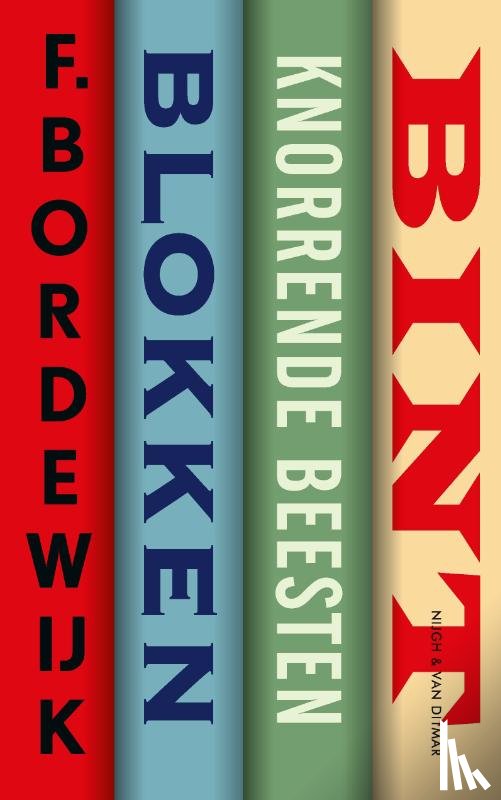 Bordewijk, F. - Blokken, Knorrende beesten, Bint