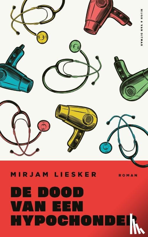 Liesker, Mirjam - De dood van een hypochonder