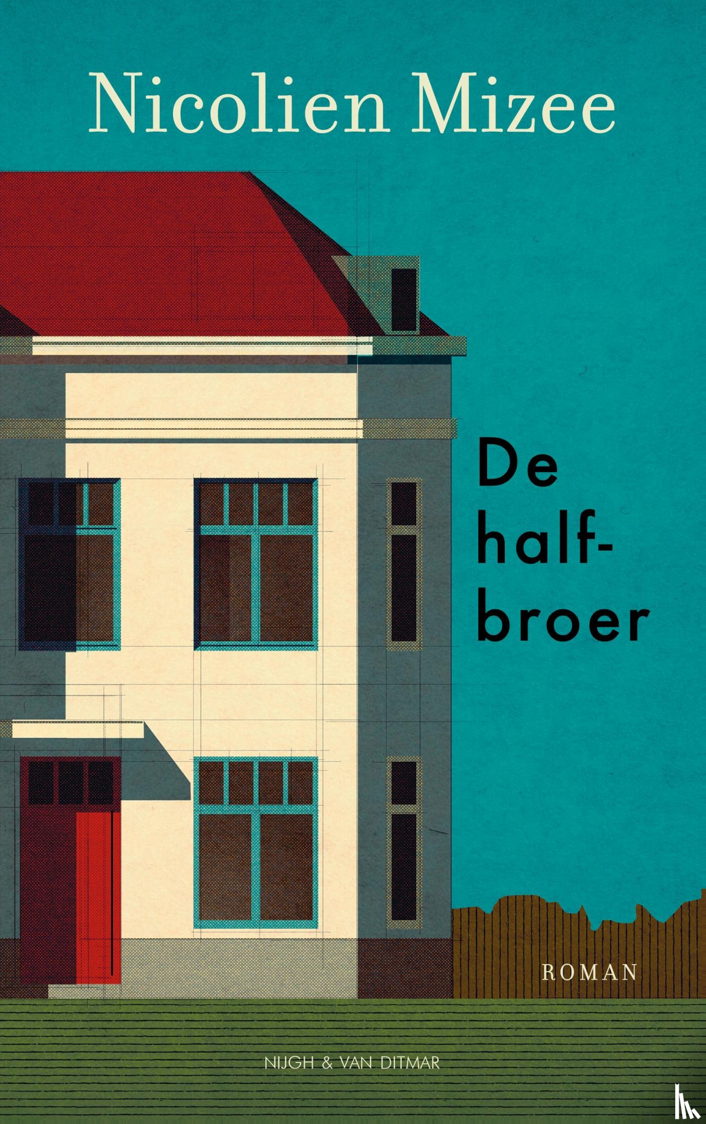 Mizee, Nicolien - De halfbroer