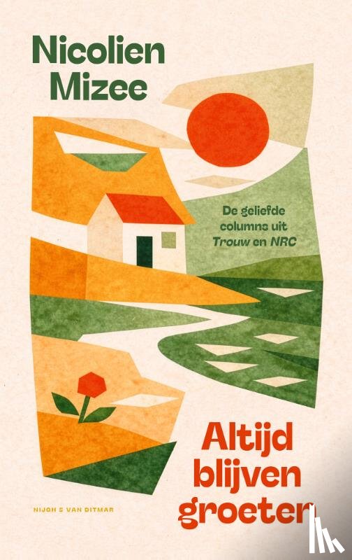 Mizee, Nicolien - Altijd blijven groeten