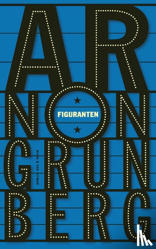 Grunberg, Arnon - Figuranten