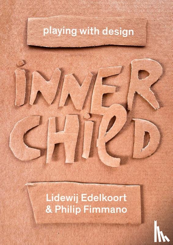 Edelkoort, Lidewij, Fimmano, Philip - Inner Child