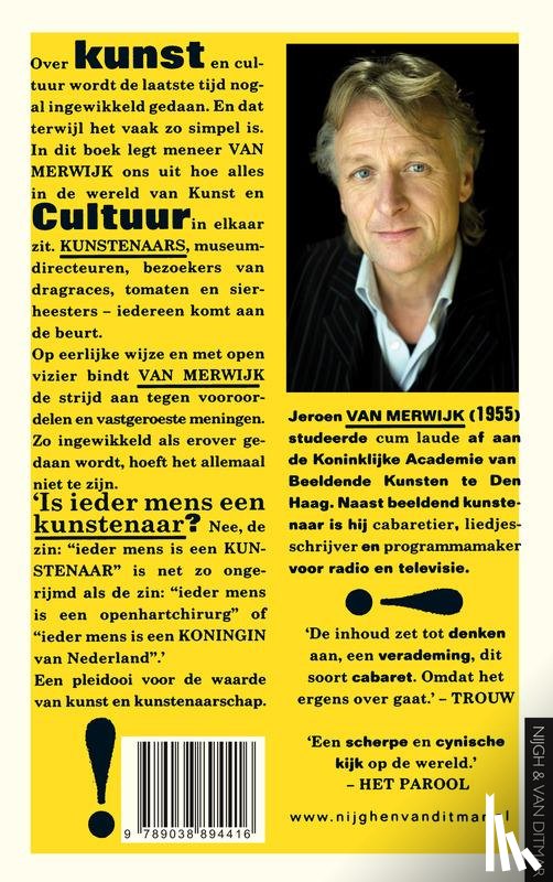 Merwijk, Jeroen van - Meneer van Merwijks laatste woord over kunst & cultuur