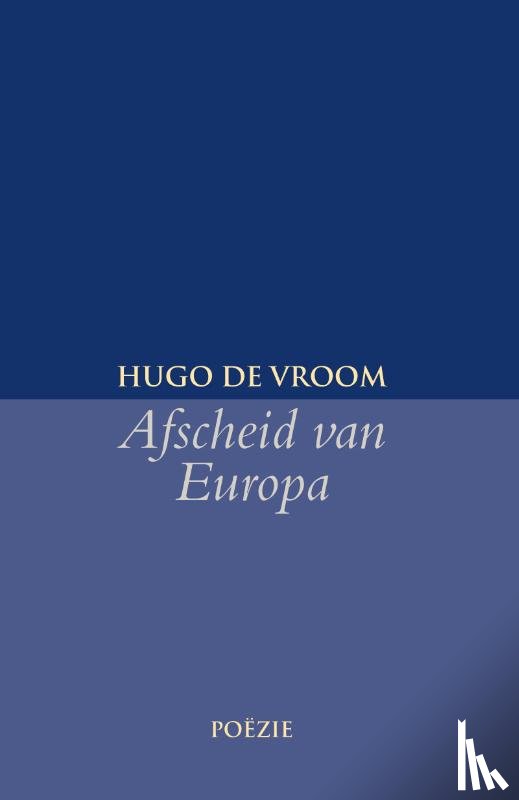 Vroom, Hugo de - Afscheid van Europa