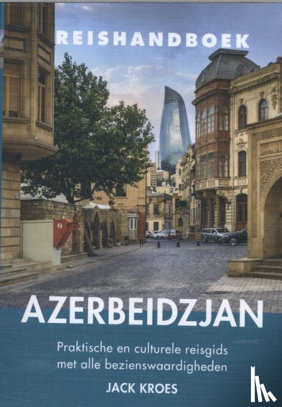 Kroes, Jack - Reishandboek Azerbeidzjan