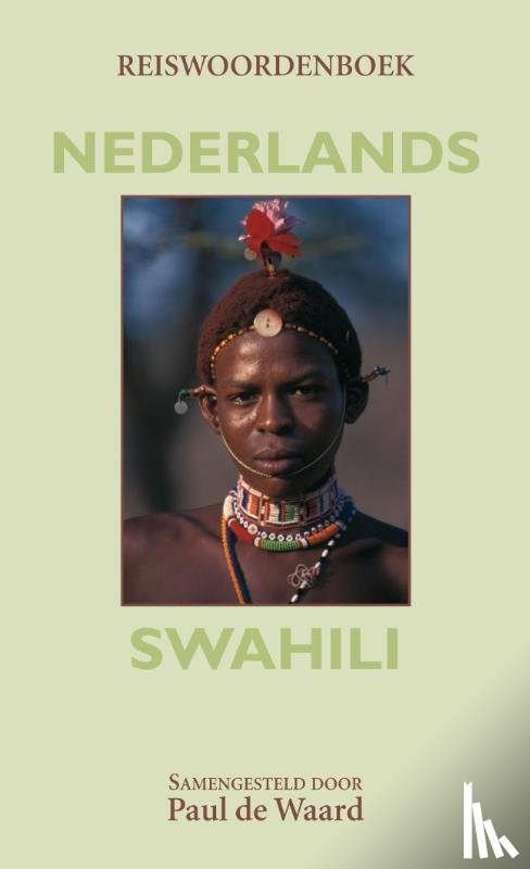 Waard, Paul de - Reiswoordenboek Nederlands- Swahili