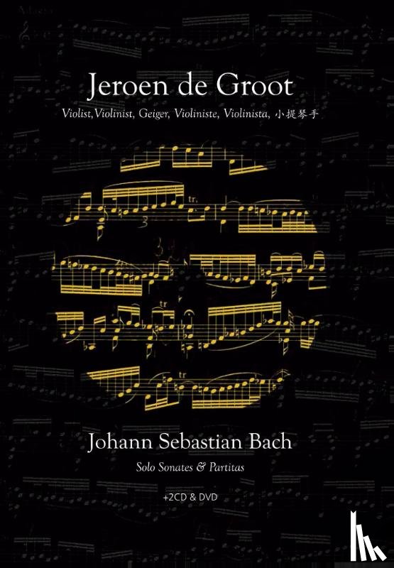 Bach, Johann Sebastian, Groot, Jeroen de - Solo sonates & partita’s van J.S. Bach