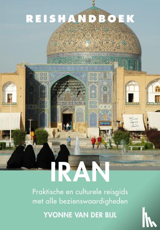 Bijl, Yvonne van der - Reishandboek Iran